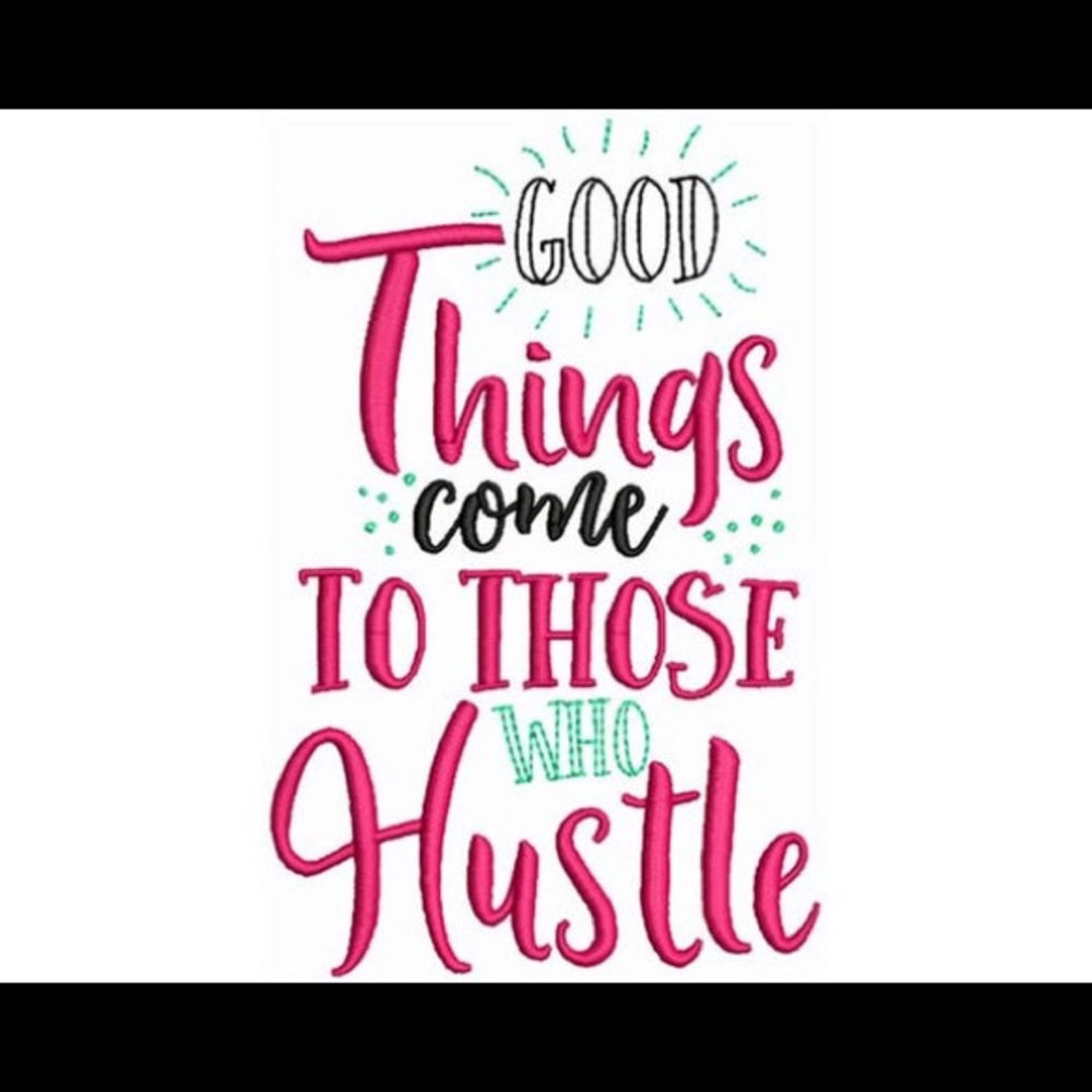 HUSTLE!😎